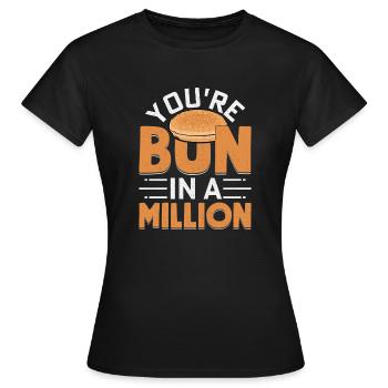 You're Bun In A Million Hamburger Food Meat Buns - Women's T-Shirt - black - Front - AI Model Female 172 dark (172cm)
