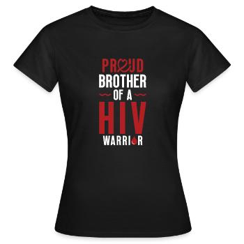 Le fier frère d’un combattant de la lutte contre le VIH - T-shirt Femme - noir - Devant - AI Model Female 172 dark (172cm)