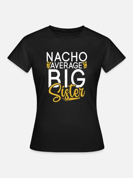 Big Sister Gift - Frauen T-Shirt - Schwarz