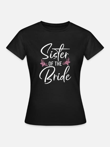 Sister Gifts - Frauen T-Shirt - Schwarz