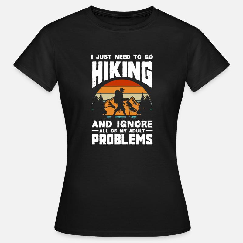 Funny Hiking Gift - Women's T-Shirt - black