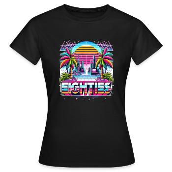 Eighties 80 ́s 80s - Women's T-Shirt - black - Front - AI Model Female 172 dark (172cm)