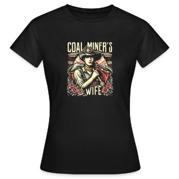 Kohle Bergarbeiter Ehefrau Geschenk - Frauen T-Shirt - Schwarz - Vorne - AI Model Female 172 dark (172cm)