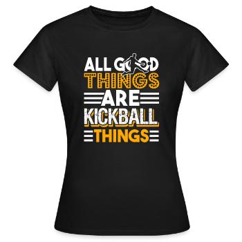 Kickball All God Things Are Kickball Things - Women's T-Shirt - black - Front - AI Model Female 172 dark (172cm)