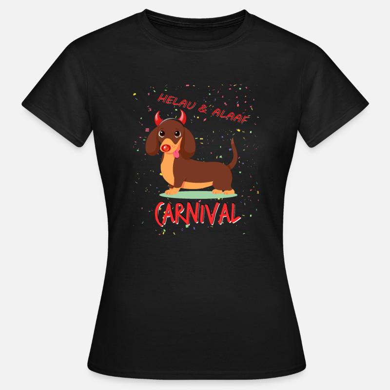 Teckel, Carnaval, Carnaval, Helau, Alaaf, Diable - T-shirt Femme - noir