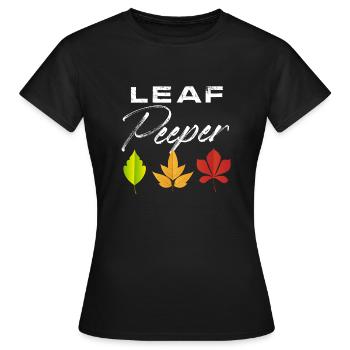 Leaf Peeper Fall Season Peeping Leaves - Frauen T-Shirt - Schwarz - Vorne - AI Model Female 172 dark (172cm)