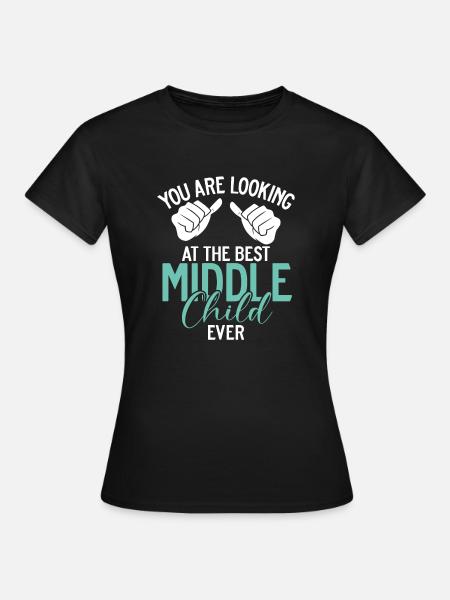 Middle Child Gifts - T-shirt dam - svart