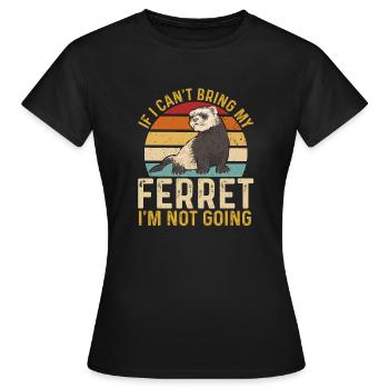 Furet, propriétaire de furet - T-shirt Femme - noir - Devant - AI Model Female 172 dark (172cm)