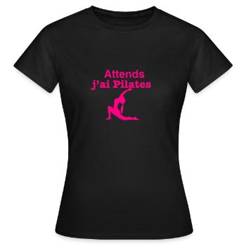 Attends j ai pilates - T-shirt Femme - noir - Devant - AI Model Female 172 dark (172cm)