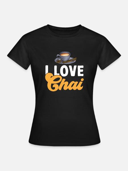 Chai Tee Masala Chai - Frauen T-Shirt - Schwarz