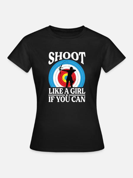Bogenschießen Frau- Bogenschützin Spruch - Frauen T-Shirt - Schwarz