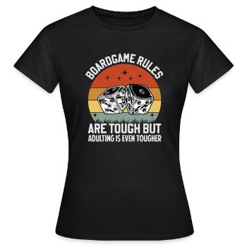 Board Game Rules - But Adulting Is Tougher - Women's T-Shirt - black - Front - AI Model Female 172 dark (172cm)