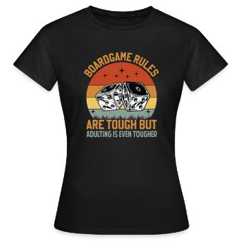 Board Game Rules - But Adulting Is Tougher - Women's T-Shirt - black - Front - AI Model Female 172 dark (172cm)