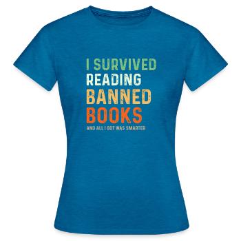 I Survived Reading Banned Books Book Lover Read - Women's T-Shirt - antique blue sapphire heather - Front - AI Model Female 172 dark (172cm)