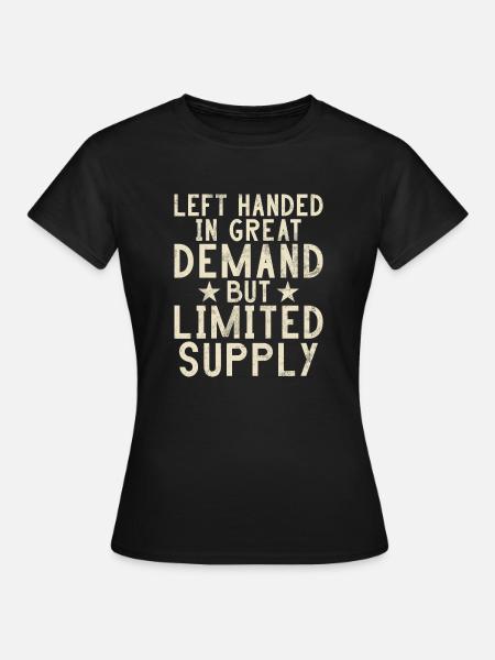 Left Handers Gifts - Frauen T-Shirt - Schwarz