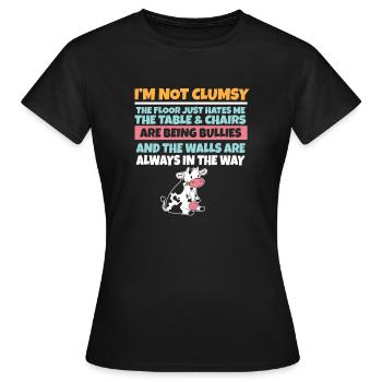 I'm Not Clumsy The Floor Hates Me Foolish Cow - Women's T-Shirt - black - Front - AI Model Female 172 dark (172cm)