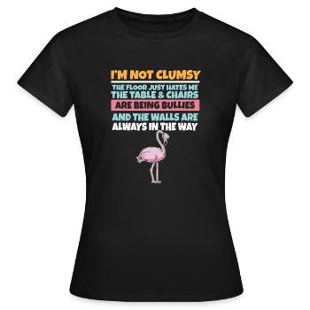 I'm Not Clumsy The Floor Hates Me Foolish Flamingo - Women's T-Shirt - black - Front - AI Model Female 172 dark (172cm)
