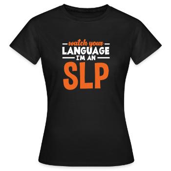 Speech therapist, speech therapist, speech therapist - Women's T-Shirt - black - Front - AI Model Female 172 dark (172cm)