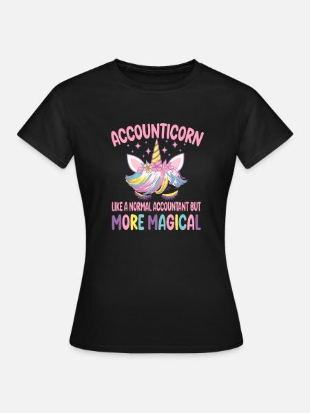 Accounticorn like a normal Accountant Gifts - Women's T-Shirt - black
