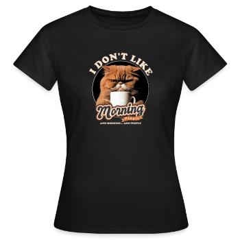 Je n’aime pas les gens du matin et les matins et - T-shirt Femme - noir - Devant - AI Model Female 172 dark (172cm)