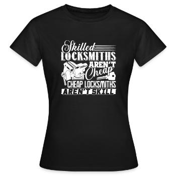Locksmith Skilled Locksmiths Aren't Cheap - Women's T-Shirt - black - Front - AI Model Female 172 dark (172cm)