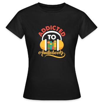 Oreilles seulement : accro aux livres audio - T-shirt Femme - noir - Devant - AI Model Female 172 dark (172cm)