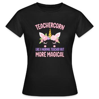 Teachercorn like a normal Teacher Tutor - Frauen T-Shirt - Schwarz - Vorne - AI Model Female 172 dark (172cm)