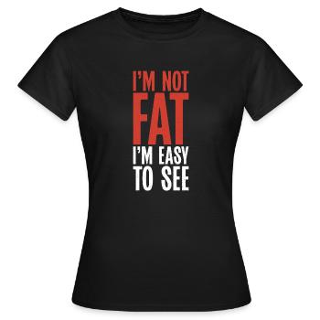 Cadeaux de graisse drôles - T-shirt Femme - noir - Devant - AI Model Female 172 dark (172cm)