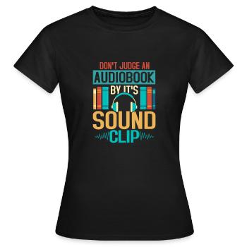 Aventures de livres audio : écoutez au-delà du clip - T-shirt Femme - noir - Devant - AI Model Female 172 dark (172cm)