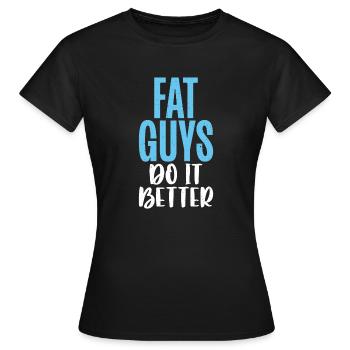 Cadeaux de graisse drôles - T-shirt Femme - noir - Devant - AI Model Female 172 dark (172cm)