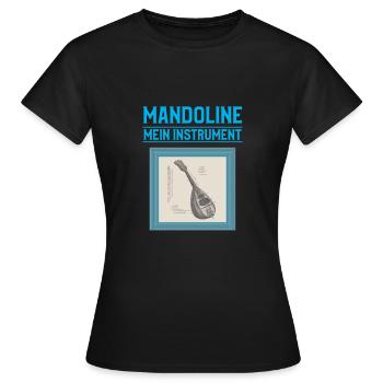 Mandoline Mein Instrument - Frauen T-Shirt - Schwarz - Vorne - AI Model Female 172 dark (172cm)