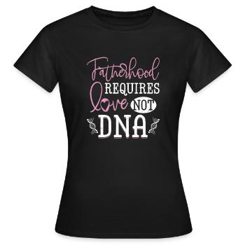 La paternité exige de l’amour et non de l’ADN beau-père Bonu - T-shirt Femme - noir - Devant - AI Model Female 172 dark (172cm)