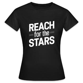 GREIFEN SIE NACH DEN STERNEN - Frauen T-Shirt - Schwarz - Vorne - AI Model Female 172 dark (172cm)
