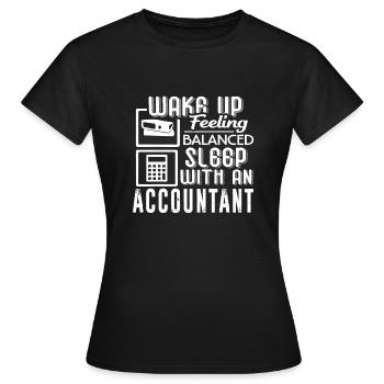 Accountant Sleep With An Accountant - Women's T-Shirt - black - Front - AI Model Female 172 dark (172cm)