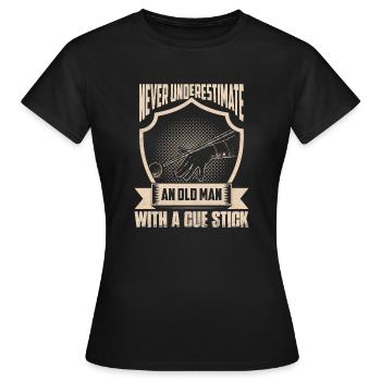 An Old Man With A Cue Stick Billard Pool Billiard - Frauen T-Shirt - Schwarz - Vorne - AI Model Female 172 dark (172cm)