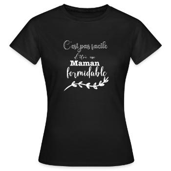 C est pas facile d être une Maman formidable - T-shirt Femme - noir - Devant - AI Model Female 172 dark (172cm)