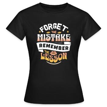 Motivational Typographic Quotation Mistake Lesson - Women's T-Shirt - black - Front - AI Model Female 172 dark (172cm)
