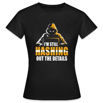 Ethische Hacker-Cybersicherheitsexpertise - Frauen T-Shirt - Schwarz - Vorne - AI Model Female 172 dark (172cm)