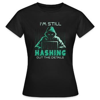Ethische Hacker-Cybersicherheitsexpertise - Frauen T-Shirt - Schwarz - Vorne - AI Model Female 172 dark (172cm)
