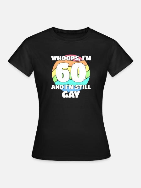 Gay Pride drôle - 60e anniversaire 60 BDay Lesbienne - T-shirt Femme - noir