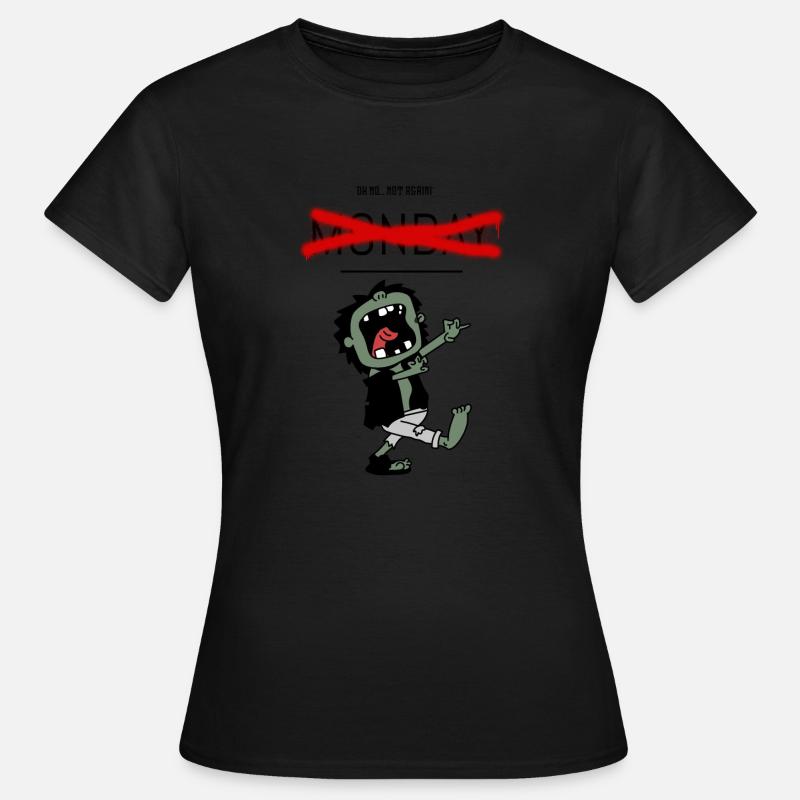 I Hate Mondays - Women's T-Shirt - black