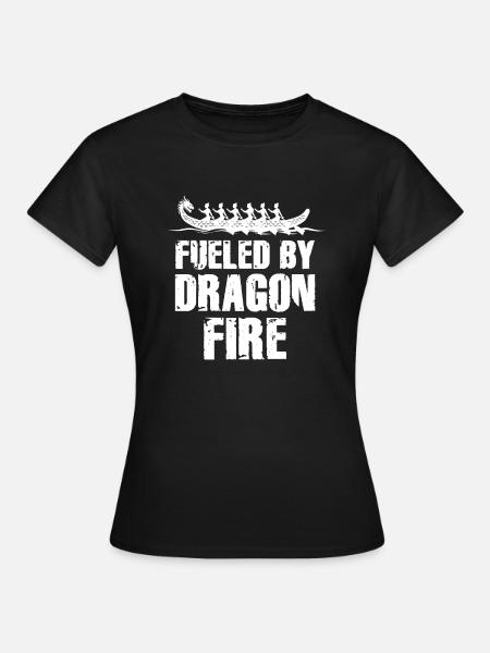 Angetrieben von Drachenfeuer-Drachenboot - Frauen T-Shirt - Schwarz