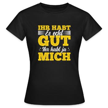 Tu l’as vraiment bien – tu m’as - T-shirt Femme - noir - Devant - AI Model Female 172 dark (172cm)