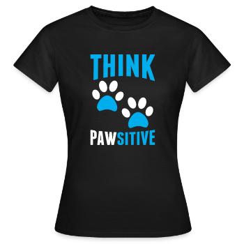 Think Pawsitive Funny Dog Pawprint Humor Animal - Women's T-Shirt - black - Front - AI Model Female 172 dark (172cm)