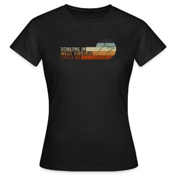 Jemand in West Virginia liebt mich - Frauen T-Shirt - Schwarz - Vorne - AI Model Female 172 dark (172cm)