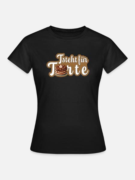 T steht für Torte - Frauen T-Shirt - Schwarz