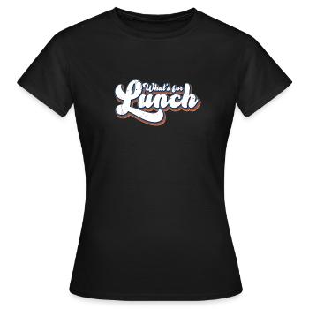 Was gibt es zum Mittagessen? - Frauen T-Shirt - Schwarz - Vorne - AI Model Female 172 dark (172cm)