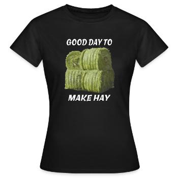 BONNE JOURNÉE POUR FAIRE DU FOIN - T-shirt Femme - noir - Devant - AI Model Female 172 dark (172cm)