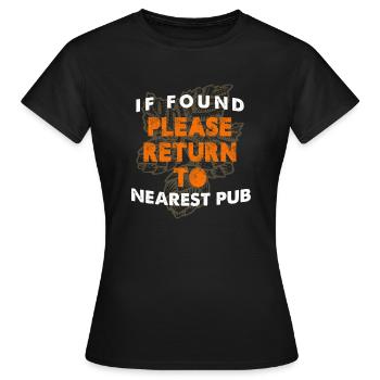 Si vous le trouvez, veuillez retourner à la tournée des bars du pub le plus proche - T-shirt Femme - noir - Devant - AI Model Female 172 dark (172cm)