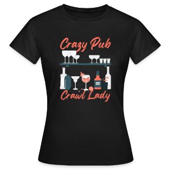 Crazy Pub Crawl Lady Vie nocturne Bar Hopping - T-shirt Femme - noir - Devant - AI Model Female 172 dark (172cm)